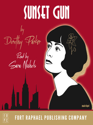 cover image of Sunset Gun--Poems by Dorothy Parker--Unabridged
